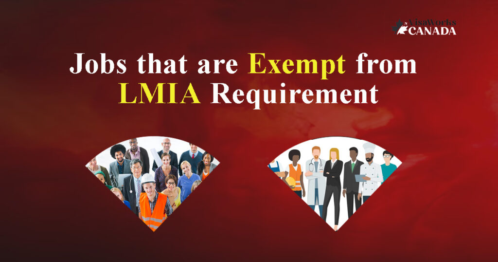 Jobs That Are Exempt from LMIA Requirement