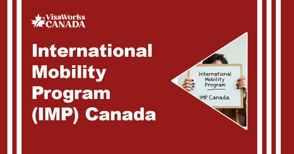 International Mobility Program (IMP) Canada