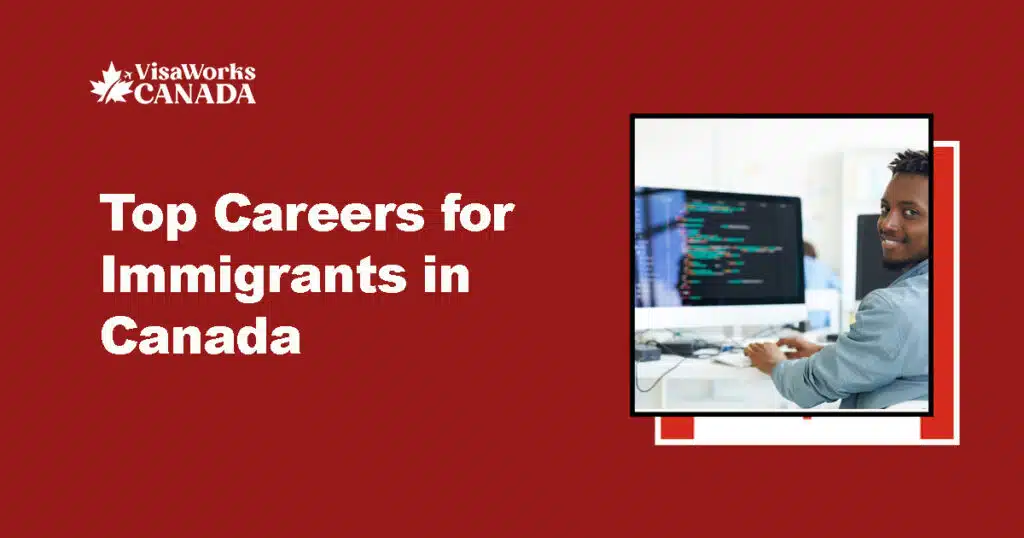 Careers for Immigrants in Canada